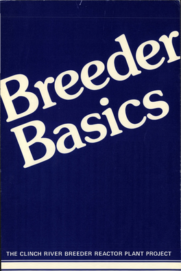 THE CLINCH RIVER BREEDER REACTOR PLANT PROJECT for Further Information