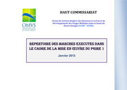 HAUT COMMISSARIAT REPERTOIRE DES MARCHES EXECUTES DANS LE CADRE DE LA MISE EN Œuvre DU Pgire 1