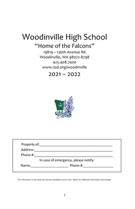 Woodinville High School “Home of the Falcons” 19819 – 136Th Avenue NE Woodinville, WA 98072-8798 425.408.7400 2021 – 2022