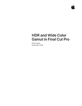 HDR and Wide Color Gamut in Final Cut Pro White Paper November 2020 Contents