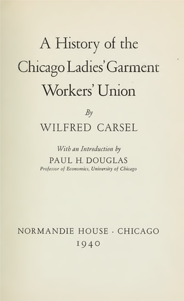 A History of the Chicago Ladies' Garment Workers' Union