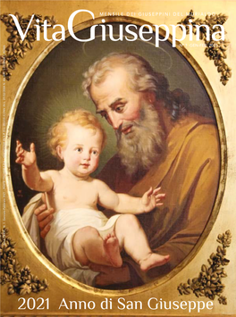 2021 Anno Di San Giuseppe MENSILE DEI GIUSEPPINI DEL MURIALDO Vitagiuseppina N° 1 GEN-FEB 2021 Sommario Con Cuore Di Padre