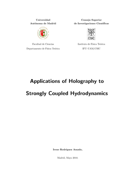 Applications of Holography to Strongly Coupled Hydrodynamics