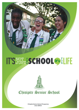 Chisipite Senior School Prospectus 2021 Edition 2 CONTENTS