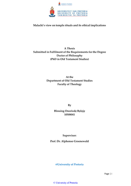 Malachi's View on Temple Rituals and Its Ethical Implications a Thesis Submitted in Fulfilment of the Requirements for the De