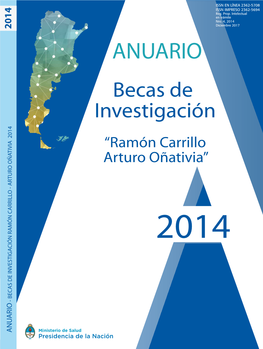 ANUARIO Becas De Investigación “Ramón Carrillo Arturo Oñativia”