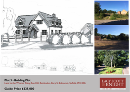 Building Plot Land to the West of Rising Sun Hill, Rattlesden, Bury St Edmunds, Suffolk, IP30 0RL