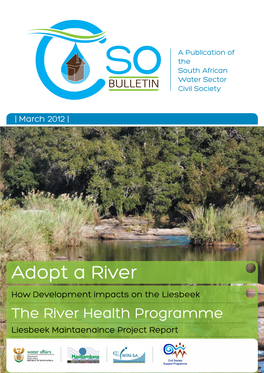 Adopt a River How Development Impacts on the Liesbeek the River Health Programme Liesbeek Maintaenaince Project Report