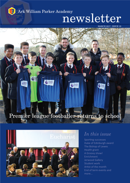 Ark William Parker Academy Newsletter MARCH 2017 : ISSUE 19