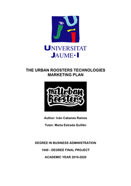 The Urban Roosters Technologies Marketing Plan
