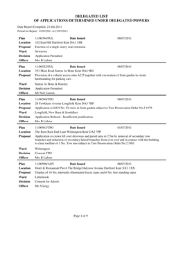 DELEGATED LIST of APPLICATIONS DETERMINED UNDER DELEGATED POWERS Date Report Compiled: 21-Jul-2011 Period for Report: 01/07/2011 to 21/07/2011