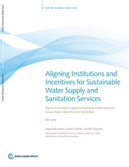 Aligning Institutions and Incentives for Sustainable Water Supply And