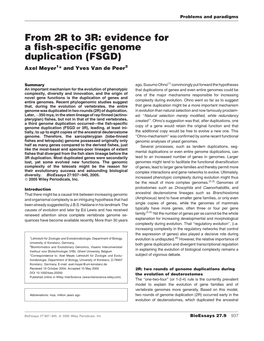 From 2R to 3R: Evidence for a Fish-Specific Genome Duplication (FSGD) Axel Meyer1* and Yves Van De Peer2