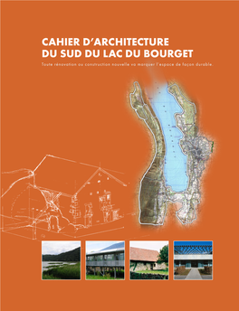 Sud Du Lac DU BOURGET Toute Rénovation Ou Construction Nouvelle Va Marquer L’Espace De Façon Durable