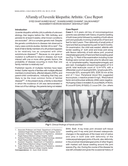 A Family of Juvenile Idiopathic Arthritis: Case Report SYED SHAFI AHMED MUAZ1, SHAMIM AHMED SHAMIM2, SALIM AHMED3 MUSAMMATH MORIOM SIDDIKA4, BISHWAJIT DEB5