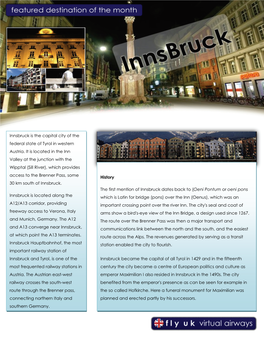 Innsbruck Is the Capital City of the Federal State of Tyrol in Western Austria