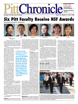 Six Pitt Faculty Receive NSF Awards Awards Fund Junior Faculty Members’ Emerging Research