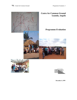 Centre for Common Ground Luanda, Angola Programme Evaluation