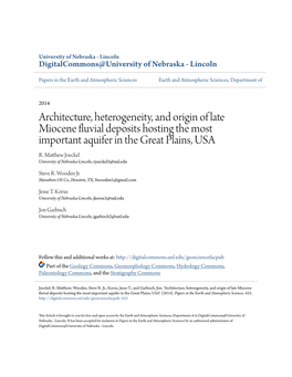 Architecture, Heterogeneity, and Origin of Late Miocene Fluvial Deposits Hosting the Most Important Aquifer in the Great Plains, USA R