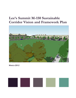 Lee's Summit M-150 Sustainable Corridor Vision and Framework Plan