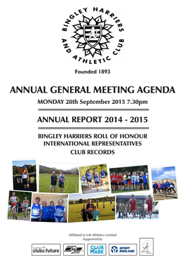 ANNUAL GENERAL MEETING AGENDA MONDAY 28Th September 2015 7.30Pm