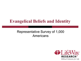 Evangelical Beliefs and Identity