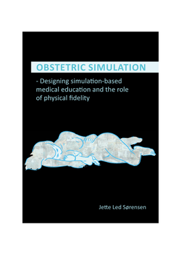 OBSTETRIC SIMULATION - Designing Simulaton-Based Medical Educaton and the Role of Physical Fdelity