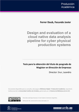 Design and Evaluation of a Cloud Native Data Analysis Pipeline for Cyber Physical Production Systems