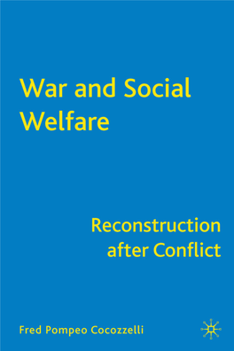 War and Social Welfare This Page Intentionally Left Blank War and Social Welfare