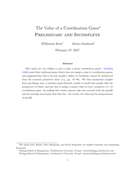 The Value of a Coordination Game Preliminary and Incomplete