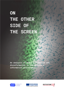 An Analysis of Media Consumption and Disinformation in the Ukraine's Information Environment