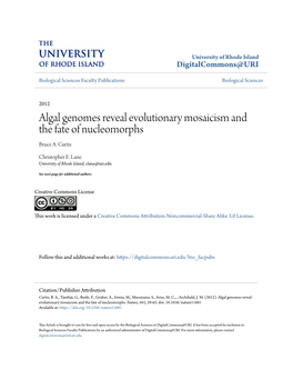 Algal Genomes Reveal Evolutionary Mosaicism and the Fate of Nucleomorphs Bruce A