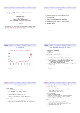 C1 Hedging and Speculation with Bitcoin Derivatives