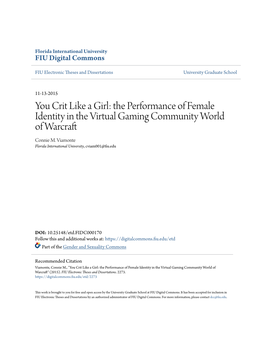 You Crit Like a Girl: the Performance of Female Identity in the Virtual Gaming Community World of Warcraft Connie M