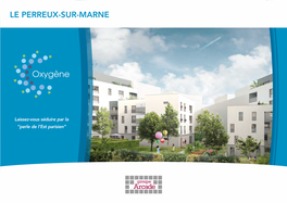 LE PERREUX-SUR-MARNE X U O R Rue a a S