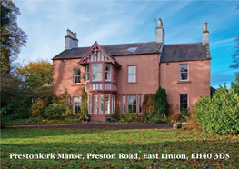 Prestonkirk Manse, Preston Road, East Linton, EH40 3DS EH40 Linton, East Road, Preston Manse, Prestonkirk