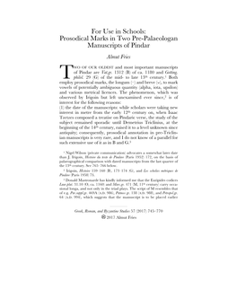 Prosodical Marks in Two Pre-Palaeologan Manuscripts of Pindar Almut Fries