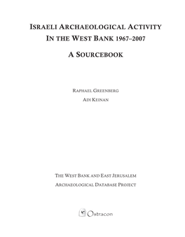 Israeli Archaeological Activity in the West Bank 1967–2007