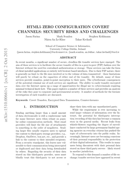 HTML5 ZERO CONFIGURATION COVERT CHANNELS: SECURITY RISKS and CHALLENGES Jason Farina Mark Scanlon Stephen Kohlmann Nhien-An Le-Khac Tahar Kechadi