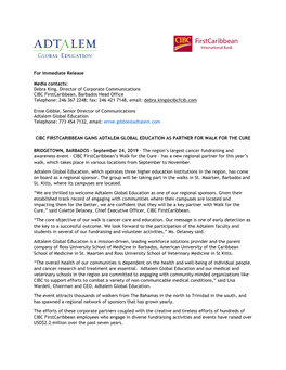 For Immediate Release Media Contacts: Debra King, Director of Corporate Communications CIBC Firstcaribbean, Barbados Head Office