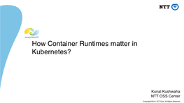 How Container Runtimes Matter in Kubernetes?