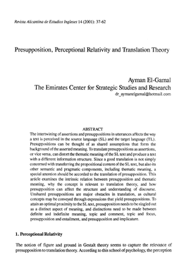 Presupposition, Perceptional Relativity and Translation Theory Ayman El-Gamal the Emirates Center for Strategic Studies and Rese
