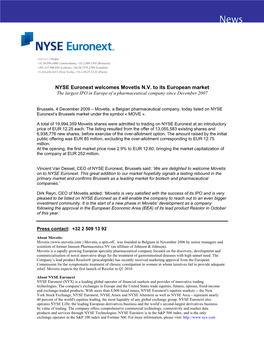 NYSE Euronext Welcomes Movetis N.V. to Its European Market the Largest IPO in Europe of a Pharmaceutical Company Since December 2007