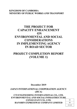 The Project for Capacity Enhancement on Environmental and Social Considerations in Implementing Agency in Road Sector Projec