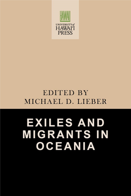 EXILES and MIGRANTS in OCEANIA EXILES and MIGRANTS in OCEANIA ASSOCIATION for SOCIAL ANTHROPOLOGY in OCEANIA Monograph Series