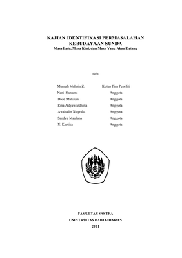 KAJIAN IDENTIFIKASI PERMASALAHAN KEBUDAYAAN SUNDA Masa Lalu, Masa Kini, Dan Masa Yang Akan Datang
