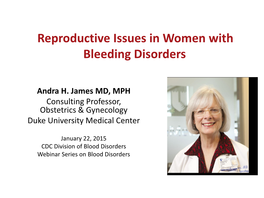 Reproductive Issues in Women with Bleeding Disorders