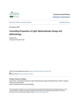 Controlling Properties of Light: Metamaterials Design and Methodology