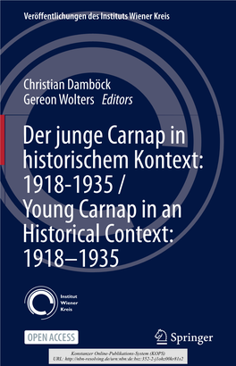 Der Junge Carnap in Historischem Kontext : 1918–1935