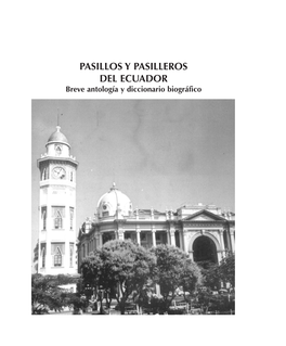 PASILLOS Y PASILLEROS DEL ECUADOR Breve Antología Y Diccionario Biográfico